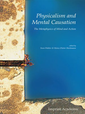 cover image of Physicalism and Mental Causation